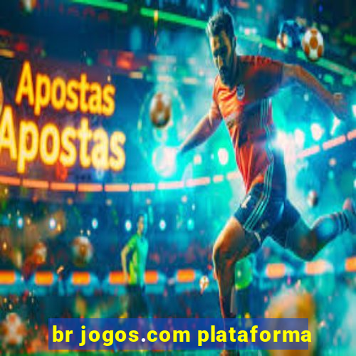 br jogos.com plataforma